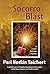 The Socorro Blast (A Sasha Solomon Mystery #3)