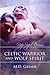 Celtic Warrior and Wolf Spi...