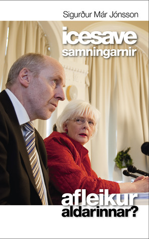 Icesave-samningarnir: Afleikur aldarinnar?
