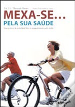 Mexa-se.... Pela sua Saúde
