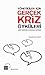 Yöneticiler İçin Gerçek Kriz Öyküleri (Kriz Yönetimi ve Kurum Kültürü)