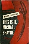 This is It, Michael Shayne by Brett Halliday