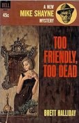 Too Friendly, Too Dead