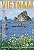 Vietnam, guide touristique