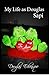 Sapi (My Life As Douglas, #3)