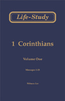 Life-Study of 1 Corinthians, Vol. 1  (#1-23)