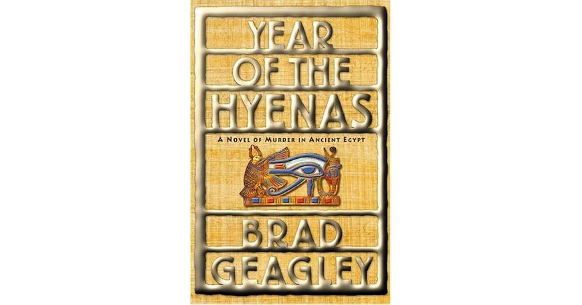 Year of the Hyenas (Semerket, 1) by Brad Geagley