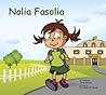 Nolia Fasolia by Julie Alexan