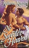 No Sweeter Heaven by Katherine Kingsley