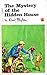 The Mystery of the Hidden House by Enid Blyton