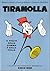 Tiramolla: Il figlio della gomma e della colla (I Classici del Fumetto di Repubblica - Serie Oro, #60)