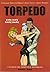 Torpedo: Sing Sing Bang Bang (I Classici del Fumetto di Repubblica - Serie Oro, #56)