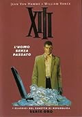 XIII: L'uomo senza passato