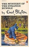 The Mystery of the Strange Bundle by Enid Blyton