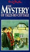The Mystery of Tally-Ho Cottage (The Five Find-Outers, #12)