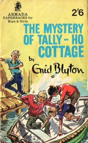 The Mystery of Tally-Ho Cottage
