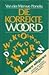 Die Korrekte Woord