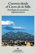 Cuentos desde el cerro de la silla