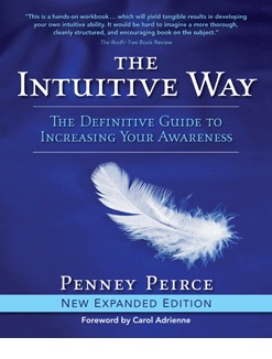 The Intuitive Way: A Guide to Living from Inner Wisdom (Paperback)