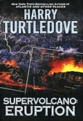 Eruption (Supervolcano, #1)