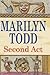 Second Act by Marilyn Todd