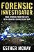 Forensic Investigator: True...