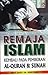 Remaja Islam Kembali Pada Pemikiran Al-Quran & Sunah by Sidek Baba