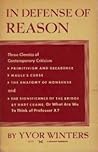 In Defense of Reason: Three Classics of Contemporary Criticism