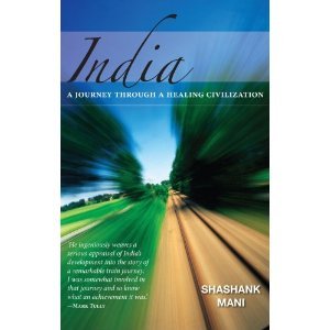 India: A Journey Through A Healing Civilization