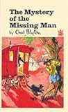 The Mystery of the Missing Man by Enid Blyton