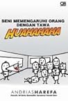 Seni Memengaruhi Orang dengan Tawa Huahahaha