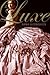 The Luxe by Anna Godbersen The Luxe by Anna Godbersen