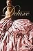 Deluxe (Deluxe, #1)