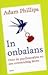 In onbalans: over de psychoanalyse en een evenwichtig leven