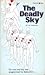 The Deadly Sky