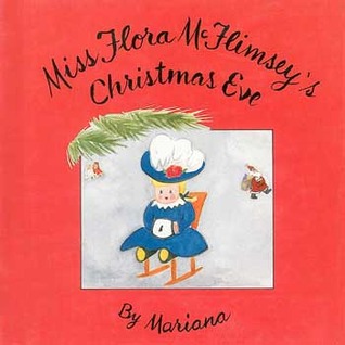 Miss Flora McFlimsey's Christmas Eve (Hardcover)