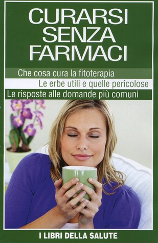 Curarsi senza Farmaci (Brossura)