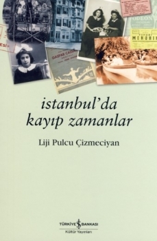 İstanbul'da Kayıp Zamanlar (Paperback)