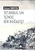 İstanbul'un İçinde Bir Boğaziçi