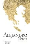 Alejandro Magno, 1 by Gisbert Haefs