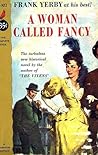 A Woman Called Fancy by Frank Yerby