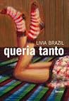 Queria Tanto