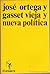 Vieja y nueva política