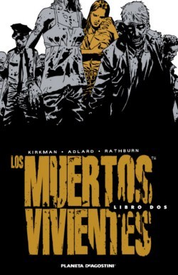 Portada de Los muertos vivientes, libro 2, de Robert Kirkman