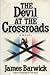 The Devil At the Crossroads