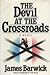 The Devil At the Crossroads