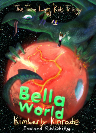 Bella World (The Three Lost Kids, #2)