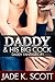 Daddy & His Big Cock
