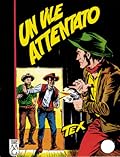 Tex n. 28: Un vile attentato