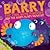 Barry the Fish with Fingers and the Hairy Scary Monster by Sue Hendra